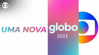 • Confira Uma nova globo | vem aí novidade na programação da globo em 2021 (Chamada/simulação)