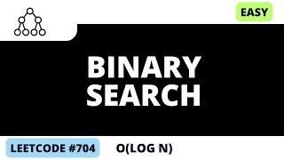 Leetcode 704  - Binary Search -  Interview Question - Python