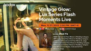 Vintage Glow: Lux Series Flash Moments Live