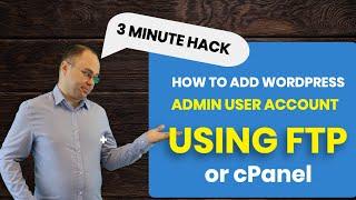 How to Add an Admin User Account in WordPress Using FTP or cPanel?