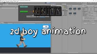 Unity _ 2d boy animation