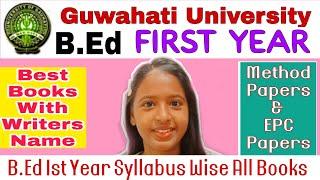 Best Books for B.Ed 1st Year Guwahati University Syllabus Wise Booklist 2022