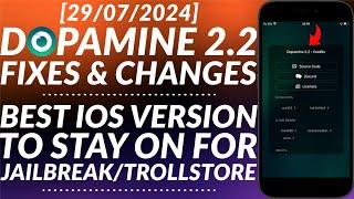 Dopamine 2.2 Out with Fixes & Improvements | Best iOS Version to Stay on for Jailbreak/Trollstore