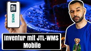 Inventur mit JTL-WMS Mobile - JTL-WMS Inventur auf deinem Smartphone - Praxisbeispiel 2020