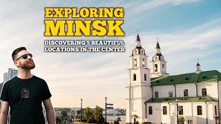 What to see in MINSK | TOP 5 Places in the Center