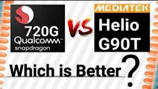 Snapdragon 720G vs Helio G90T || Snapdragon 720G vs Helio G90T which is best for gaming ||