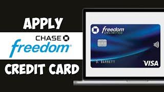 How To Apply For Chase Freedom Credit Card Online (2024)