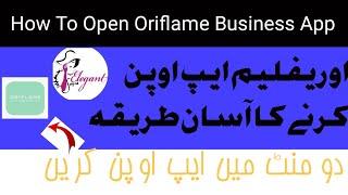 how to open oriflame business app