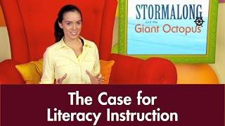 Part 5: The Case for Literacy Instruction