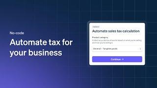 No-code: Automate tax for your business