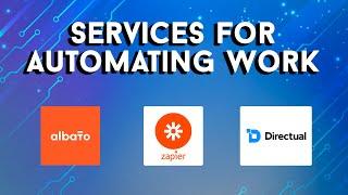 Services for automating work with web applications. Albato | Zapier | Directual