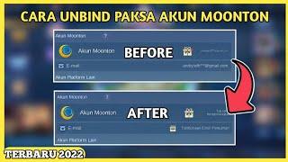 CARA UNBIND PAKSA AKUN MOONTON LUPA EMAIL | CARA UBAH EMAIL AKUN MOONTON MOBILE LEGENDS TERBARU 2022