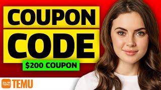  Temu Coupon Code 2025 - $200 Coupon + Black Friday Sale!