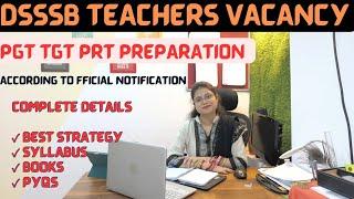 DSSSB PGT TGT PRT TEACHERS RECRUITMENT PREPARATION & BEST TIPS | DSSSB TEACHER SYLLABUS BOOKS & PYQs