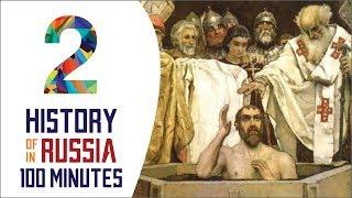 Medieval Russia - History of Russia in 100 Minutes (Part 2 of 36)