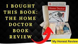 Home Doctor Practical Medicine For Every Household Book Review | Home Doctor Practical Medicine Book