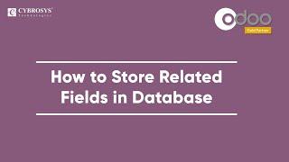 How To store related fields in Odoo database