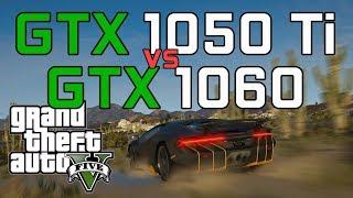 GTX 1050 Ti vs GTX 1060 vs GTA 5 (Grand Theft Auto V) i7 4790K
