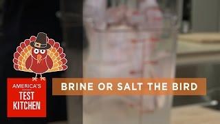 Best Thanksgiving: How to Brine a Turkey & How to Salt a Turkey