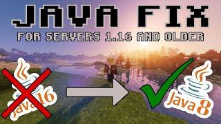 How to run 1.16 and older Minecraft servers on Java 8 after installing Java 16 for Minecraft 1.17!