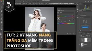 TUT: 2 KỸ NĂNG LÀM TRẮNG DA TRONG PHOTOSHOP