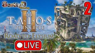 LIVE The Talos Principle 2 Road To Elysium DLC, Part 2 / Hard Puzzles! (Full Game Blind)