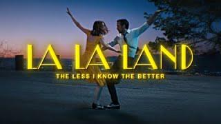 La La Land || The Less I Know The Better Edit