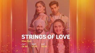 Strings of Love only on Star Life | Angad Shot