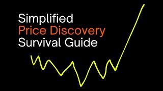 Simplified Price Discovery Survival Guide