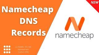 [New] How to Add DNS Records - A, CNAME, TXT, MX to point Namecheap Domain (Shopify, VPS, Hosting)