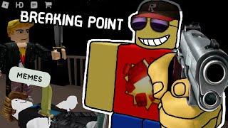 ROBLOX Breaking Point Funny Moments (MEMES)