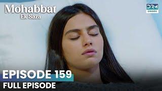 Turkish Drama in Urdu | Never Let Go Episode 159 | Mohabbat Ek Saza | UA1U