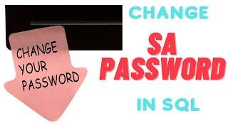 19 How to change sa password in SQL Server