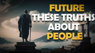 10 Truths About People You Must Accept | Stoic Philosophy Insights