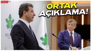 Ekrem İmamoğlu ve Ahmet Davutoğlu açıklama yaptı