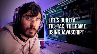   Build a Tic, Tac, Toe Game using JavaScript | Day 3