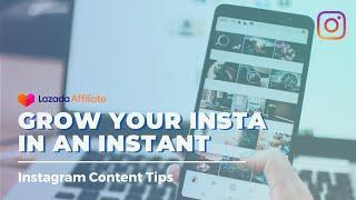 Grow Your Insta In An Instant | Lazada Affiliate Academy