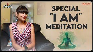 Special "I am" Meditation | Shrugle | Pataki Shruti | Silly Monks