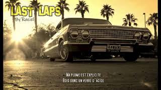 LAST LAPS by Raziel ( Prod Ice Cube )