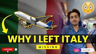 Why I left Italy | Missing Italy 