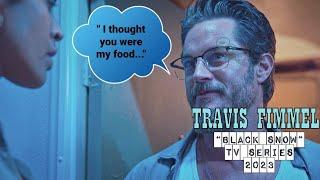 TRAVIS FIMMEL " I thought you were my food " || Black Snow 2023 - Stan