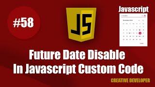 Future Date Disable In Javascript || HTML Datepicker Future Date Disable || Javascript Tutorial