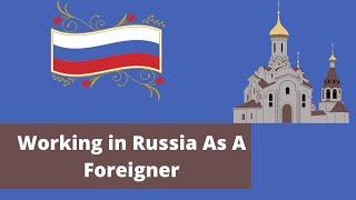 HOW TO FIND JOBS IN RUSSIA AS A FOREIGNER | WORKING IN RUSSIA. Useful Sites