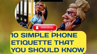 Ten phone etiquette that is useful to your communication. #etiquettestyle #etiquette #phonetiquette