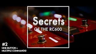 One Button - Multiple Commands! Secrets of the RC-600