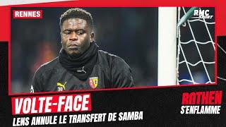 Mercato : Volte-face, Lens annule le transfert de Samba à Rennes