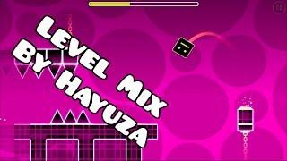 Geometry Dash - Level Mix (By Hayuza)