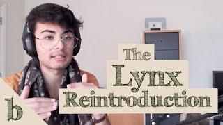 #4 The Lynx Reintroduction | The Biome Podcast