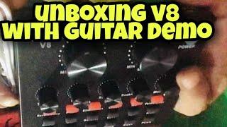 Unboxing V8 Sound Card Console and initial test Electric Guitar,Acoustic &Bass Guitar