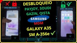 DESBLOQUEIO P@Y JOY SAMSUNG GALAXY A35 SM-A356e (BLOQUEIO DE LOJA), E VÁRIOS OUTROS MODELOS.